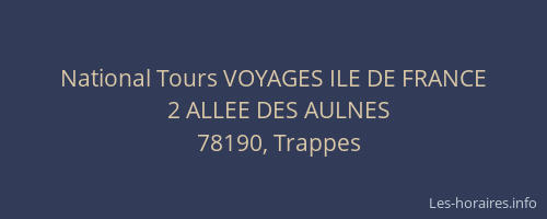 National Tours VOYAGES ILE DE FRANCE