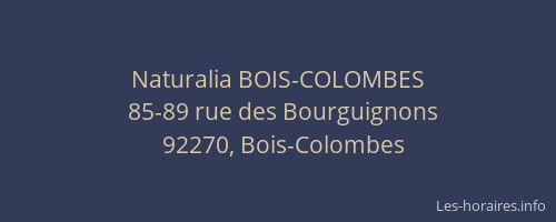 Naturalia BOIS-COLOMBES