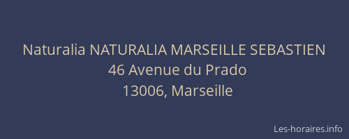 Naturalia NATURALIA MARSEILLE SEBASTIEN