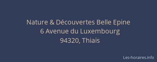 Nature & Découvertes Belle Epine