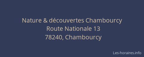 Nature & découvertes Chambourcy