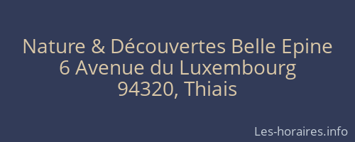 Nature & Découvertes Belle Epine