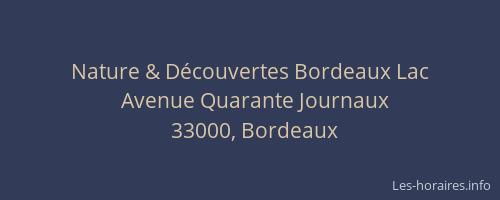 Nature & Découvertes Bordeaux Lac