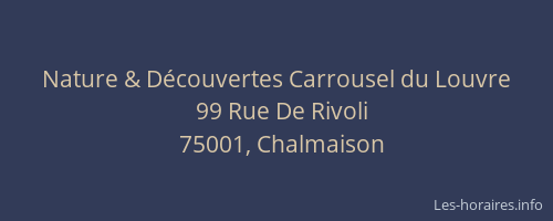 Nature & Découvertes Carrousel du Louvre
