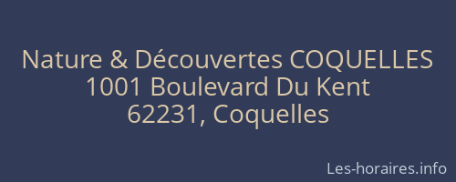 Nature & Découvertes COQUELLES