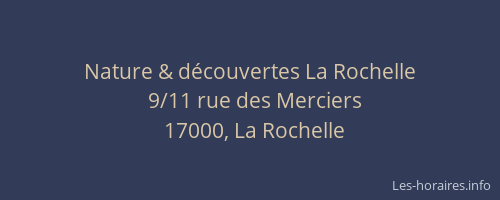 Nature & découvertes La Rochelle