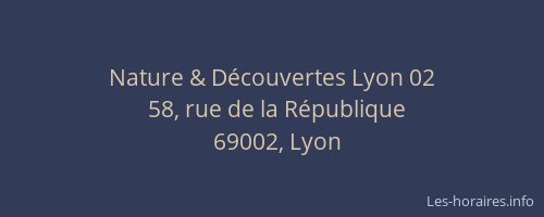 Nature & Découvertes Lyon 02