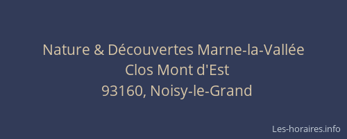 Nature & Découvertes Marne-la-Vallée