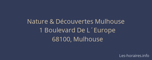 Nature & Découvertes Mulhouse