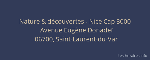 Nature & découvertes - Nice Cap 3000