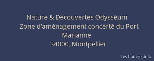 Nature & Découvertes Odysséum