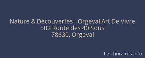 Nature & Découvertes - Orgeval Art De Vivre