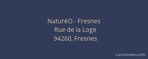 NaturéO - Fresnes