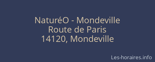 NaturéO - Mondeville