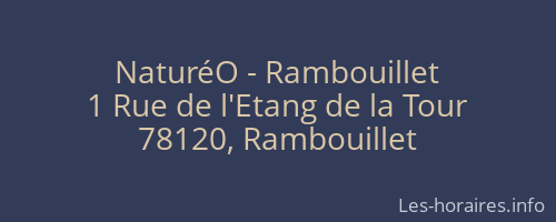 NaturéO - Rambouillet