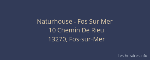 Naturhouse - Fos Sur Mer