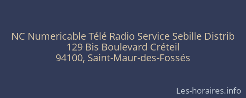 NC Numericable Télé Radio Service Sebille Distrib
