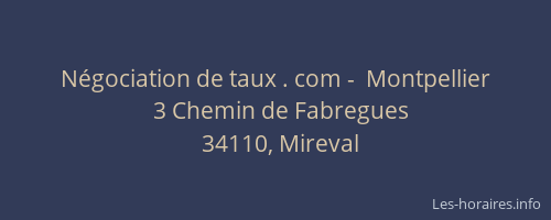 Négociation de taux . com -  Montpellier