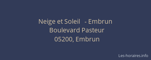 Neige et Soleil   - Embrun