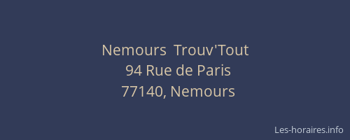 Nemours  Trouv'Tout