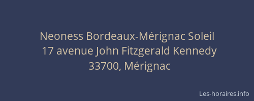 Neoness Bordeaux-Mérignac Soleil