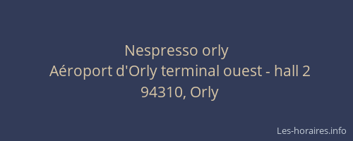 Nespresso orly