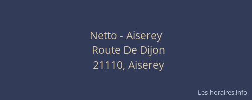 Netto - Aiserey