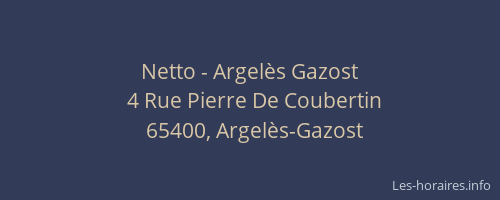 Netto - Argel&egrave;s Gazost