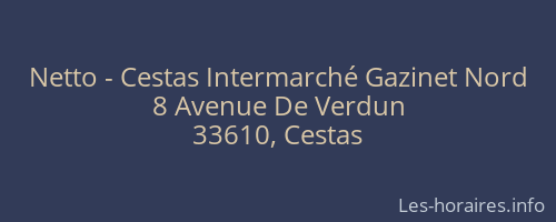 Netto - Cestas Intermarché Gazinet Nord