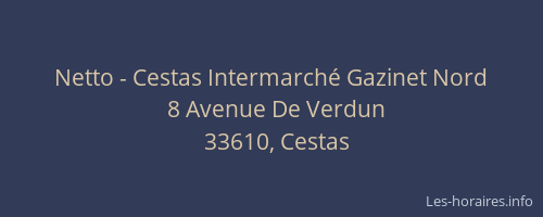 Netto - Cestas Intermarch&eacute; Gazinet Nord