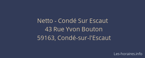Netto - Condé Sur Escaut