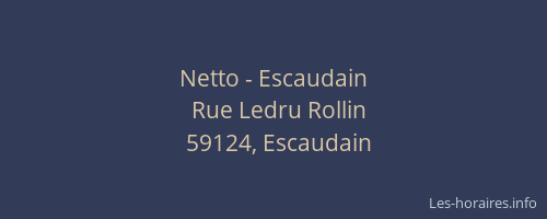 Netto - Escaudain