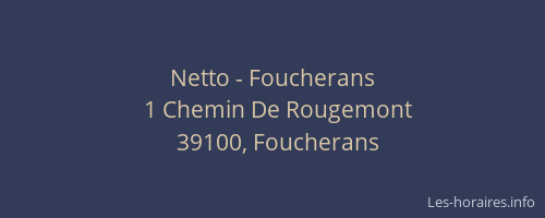 Netto - Foucherans