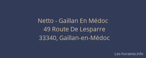 Netto - Gaillan En M&eacute;doc