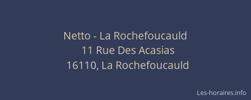 Netto - La Rochefoucauld