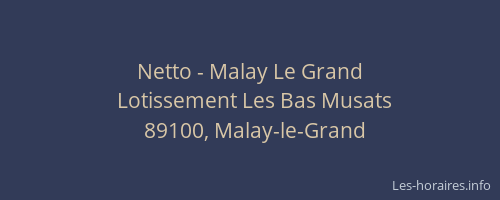 Netto - Malay Le Grand