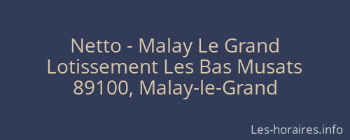 Netto - Malay Le Grand