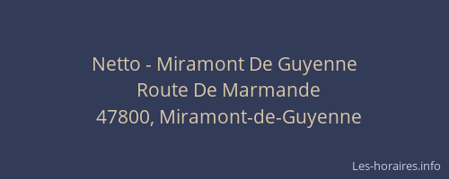 Netto - Miramont De Guyenne