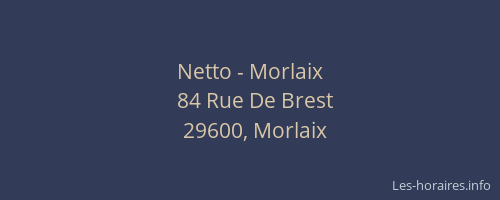 Netto - Morlaix