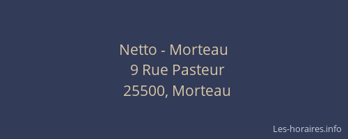Netto - Morteau