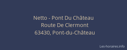 Netto - Pont Du Château