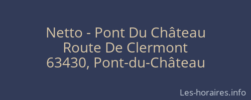 Netto - Pont Du Château