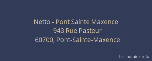 Netto - Pont Sainte Maxence