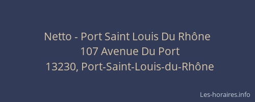 Netto - Port Saint Louis Du Rhône