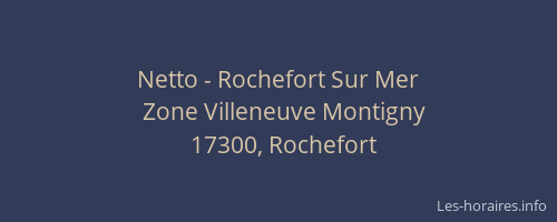 Netto - Rochefort Sur Mer
