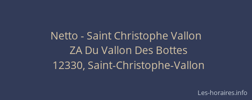 Netto - Saint Christophe Vallon