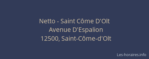 Netto - Saint Côme D'Olt