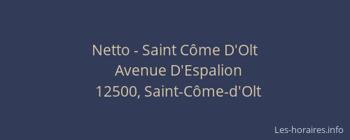 Netto - Saint C&ocirc;me D'Olt