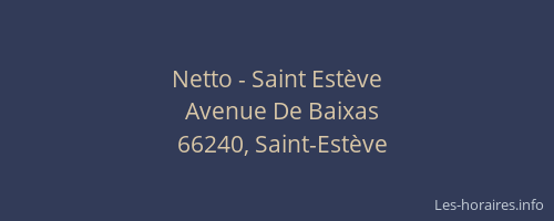 Netto - Saint Est&egrave;ve