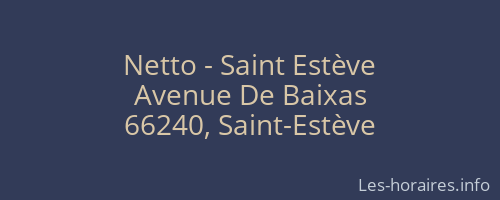 Netto - Saint Estève